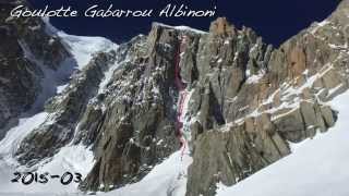 ALPINISME  20150328 Goulotte Gabarrou Albinoni [upl. by Rodina]