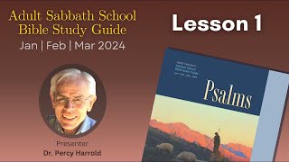 2024 Q1 Lesson 01 – How to Read the Psalms – Audio by Percy Harrold [upl. by Htezzil68]