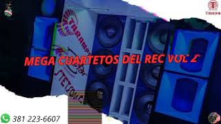 MEGA CUARTETOS DEL REC vaciadorVOL 2 DJ THIAGO MIX [upl. by Im]