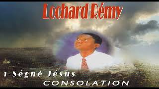 Lochard Rémy  Ségnè Jésus Chanson qui se trouve dans mon premier album consolation 1 [upl. by Llorre]