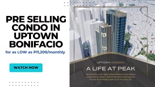 Uptown Modern Megaworld’s Pre Selling Condo for Sale in The Fort For as Low as P11200 per month [upl. by Ebag]