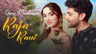 Guru Randhawa  Raja Rani  Saiee Mmanjreker  Video Song  Golden Geet Studio [upl. by Hankins]