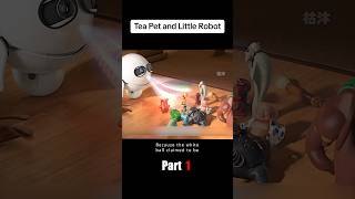 The Tea Pet And The Little Robot Pt 1 animationshorts shortfilms animatedfilms story shorts [upl. by Ode]