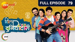 Dil Dosti Duniyadaari  Marathi Comedy TV Show  EP 79  Amey Wagh Pushkaraj  zeemarathi [upl. by Relyhcs]