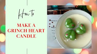 Mean One Holiday Grinch Heart Candle [upl. by Hemetaf]