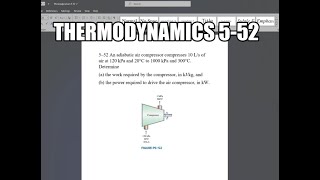 Thermodynamics 552 An adiabatic air compressor compresses 10 Ls of air at 120 kPa and 20°C to 1000 [upl. by Astor386]