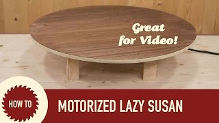 How to Make a Motorized Lazy Susan Perfect for Shooting Video [upl. by Baalman744]