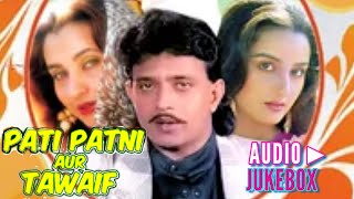 Pati Patni Aur Tawaif 1990  Full Songs Audio Jukebox  Mithun Chakraborty Salma Ahga Farha Naaz [upl. by Kemp]