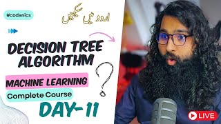 Decision Tree Algorithm  Machine Learning101 complete course  Day11 [upl. by Hewie]