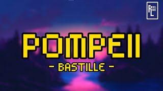 POMPEII  Bastille Lyric [upl. by Namruht]