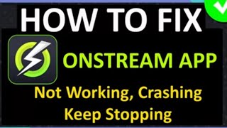 How to Fix Onstream app which isnt workingWith 100ProofLegit videoNo SpamWatch till the end [upl. by Wolsniw802]