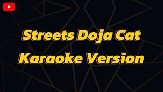 Streets Doja Cat Karaoke Version [upl. by Rolland335]