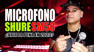 MICRÓFONO SHURE SM58 🎤 ¿VALE LA PENA EN EL AÑO 2023 🥵 DjDarrelElapoderado ✔ [upl. by Leilani]