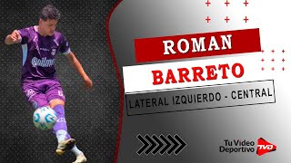 Roman Barreto  Central Izquierdo  Lateral  Centre Back  Left Back • 2024 [upl. by Leif]