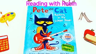 Pete The Cat Rocking in My School Shoes RobinChristiez2p [upl. by Oona]