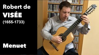 Menuet  Robert de Visée José Manuel Velasco Martín Guitarra [upl. by Shiekh635]