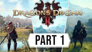 Dragons Dogma 2 Gameplay Walkthrough Part 1 Full Game [upl. by Schaumberger]