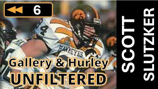 Ep 6 Interview with Scott Slutzker  Gallery and Hurley Unfiltered Iowa Football Rewind [upl. by Heyward]