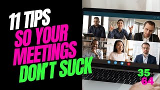 People Dread Meetings 11 Ways to Make Yours Better [upl. by Omura54]