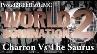 KOTD  The Saurus vs Charron Proud2BEhBattleMC WD2 [upl. by Merrow]