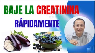 7 Superalimentos para bajar la creatinina y mejorar la salud renal VIDEO 62 [upl. by Notgnirra]