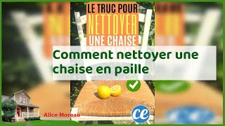 Chaise en paille rayonnante  guide pour un nettoyage efficace et precautionneux [upl. by Adnovahs]