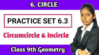 Class 9 geometry chapter 6 practice set 63  circumcircle and incircle math part 2 [upl. by Anita]