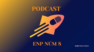 PODCAST ENP NÚM 8 [upl. by Subocaj]