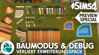 BAUMODUS  DEBUG ❤️🛠️ Alle Neuerungen im Die Sims 4 VERLIEBT Erweiterungspack 💖 Preview Special [upl. by Raffaello]