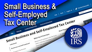 IRS Small Business SelfEmployed Tax Center [upl. by Aivekahs153]