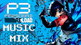 Persona 3 Reload OST MIX OF THE BEST MUSIC [upl. by Elegna]