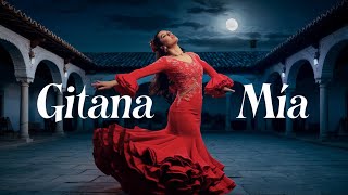 Gitana Mía  Flamenco apasionado con poderosas voces y guitarra [upl. by Chloris]