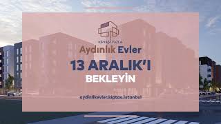 KİPTAŞ TUZLA AYDINLIK EVLER [upl. by Ytirev]