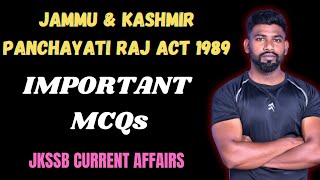 MCQs on JAMMU AND KASHMIR PANCHAYATI RAJ ACT 1989 FOR JKSSB  NAIB TEHSILDAR  REMO SIR [upl. by Kutzenco]