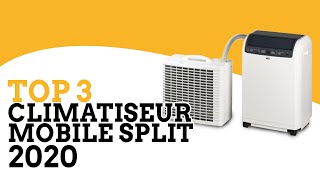 Quel Climatiseur Mobile Split Choisir  TOP 3 Climatiseur Mobile Split 2021 [upl. by Sigismundo936]