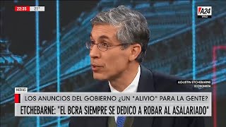 quotLa inflación tiene una sola causa y es el Banco Centralquot Agustín Etchebarne con Luis Majul [upl. by Demitria717]