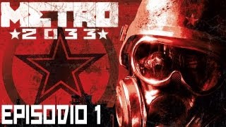 METRO 2033  Episodio 1  Túneles [upl. by Holna628]