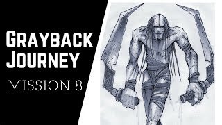 🎮Grayback Journey  Mission 8 Battle Realms [upl. by Allan8]