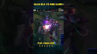 WBG vs BLG highlightWorlds 2024Match 1 GAME1 WBGVSBLGhighlights WBGBLGhighlights shorts [upl. by Anikram]