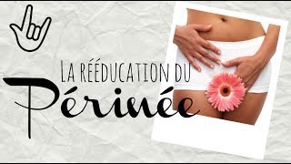 Rééducation du périnée descente dorganes amp autres plaisirs simples [upl. by Ahsiri256]