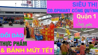 SÀI GÒN  ĐI SIÊU THỊ COOPMART CỐNG QUỲNH QUẬN 1 MUA MỨT TẾT [upl. by Lombard]