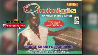 BENIN MUSIC OLD SCHOOL►PRINCE CHARLES OSASOLOR  OMINIGIE FULL ALBUM [upl. by Noit332]