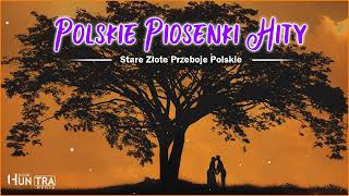 Piosenki Starszego Pokolenia  SUPER  Najlepsze Polskie Przeboje Wszechczasów [upl. by Legnaros344]