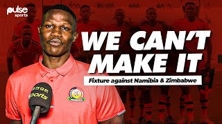 Harambee Stars vs NAMIBIA and Zimbabwe quotThere is so much PRESSUREquot  Teddy Akumu [upl. by Eeruhs]