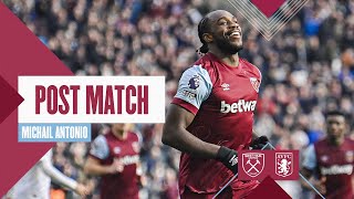 “I Want To Keep The Games Coming”  West Ham 11 Aston Villa  Michail Antonio  Post Match Reaction [upl. by Ennyroc]