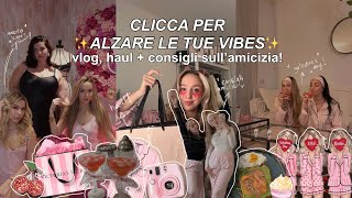 I CONSIGLI sull’AMICIZIA che avrei voluto anni fa  vlog galentines day  haul victoria’s secret [upl. by Bolanger]