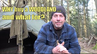 Why own a Woodland [upl. by Annovoj]