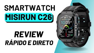 MISIRUN C26 REVIEW  SMARTWATCH MILITAR FORTE RESISTENTE E BONITO [upl. by Swiercz212]