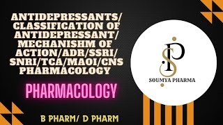 Antidepressantmechanism of actionAdrclassificationSSRIsSNRIsTCAsMAOICNS Pharmacology [upl. by Mehta838]