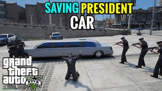 GTA 5 SAVING PRESIDENT CAR FOR POLICE [upl. by Ennahtebazile]